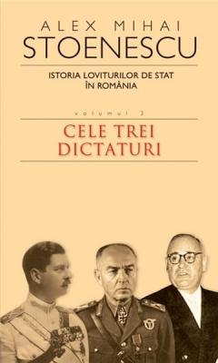 Coperta cărții Istoria loviturilor de stat in Romania Vol.3