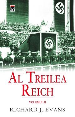 Al treilea Reich. Volumul II