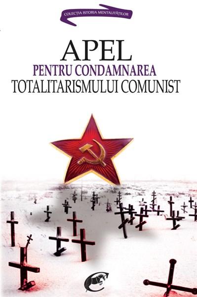 Apel pentru condamnarea totalitarismului comunist