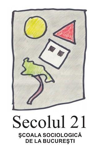 Revista Secolul 21 - Scoala sociologica de la Bucuresti