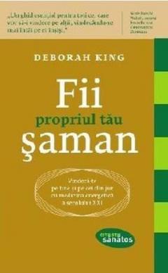  Fii propriul tau saman Deborah King