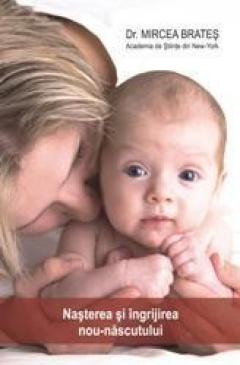 Nasterea si ingrijirea nou - nascutului