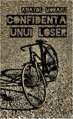  Confidenta unui loser