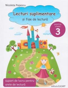 Lecturi suplimentare si fise de lectura Cls. a III-a