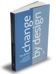 Change by design Tim Brown