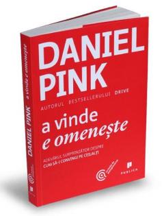 A vinde e omeneste Daniel Pink
