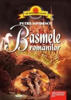 Basmele romanilor Petre Ispirescu