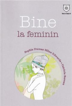 Bine la feminin Sophie Dumas