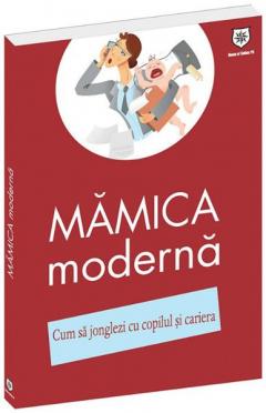  Mamica moderna Izabela Copolovici