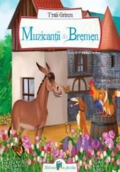 Muzicantii din Bremen Fratii Grimm