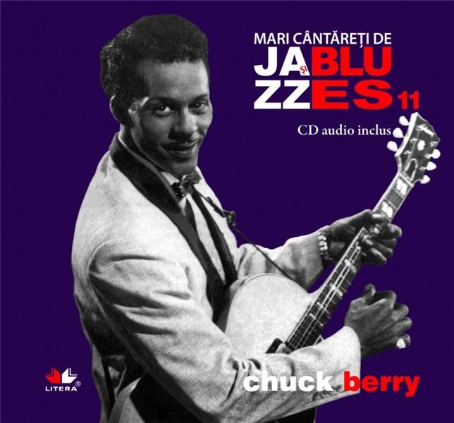 Mari cantareti de Jazz si Blues - Chuck Berry (Vol. 11)
