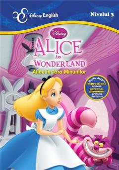 Povesti clasice bilingve: Alice in Wonderland / Alice in Tara Minunilor 