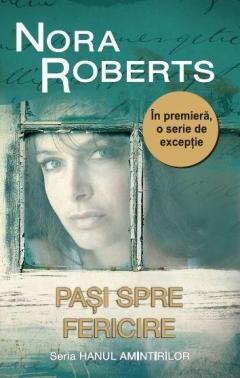Pasi spre fericire Nora Roberts