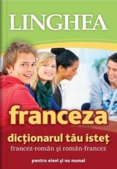 Dictionarul tau istet francez-roman si roman-francez