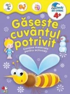 Gaseste cuvantul potrivit +4 ani