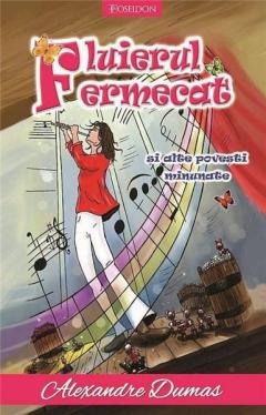 Fluierul fermecat si alte povestiri minunate
