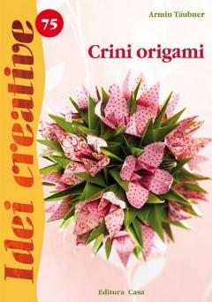Crini origami - Idei creative 75 Armin Taubner
