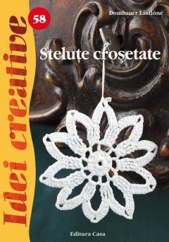 Stelute crosetate, Ed. a II-a - Idei Creative 58