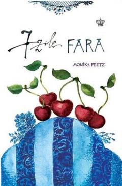 7 zile fara Monika Peetz