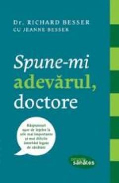 Spune-mi adevarul, doctore Dr. Richard Besser, Jeanne Besser