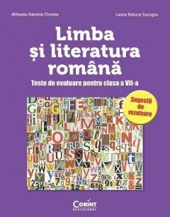 Limba si literatura romana. Teste de evaluare pentru clasa a VII-a 