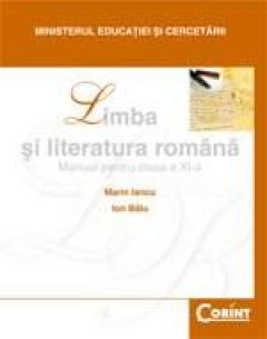 Limba si Literatura Romana - Manual pentru clasa a XI-a (Iancu)