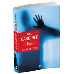 Lantul de crime Meg Gardiner