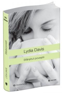 Sfarsitul povestii Lydia Davis