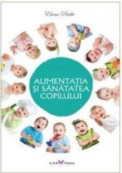 Alimentatia si sanatatea copilului Elena Pridie