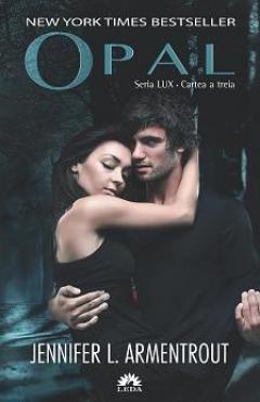 Opal - Lux Vol. III Jennifer L. Armentrout