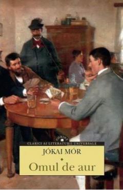 Omul de aur Jokai Mor