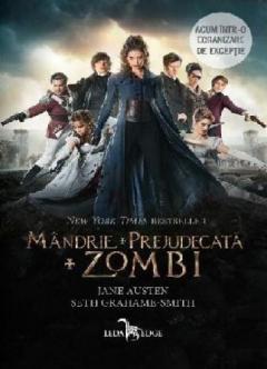 Mandrie + Prejudecata + Zombi Jane Austen, Seth Grahame-Smith