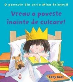 Vreau o poveste inainte de culcare! Tony Ross