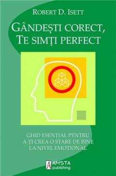 Gandesti corect, te simti perfect