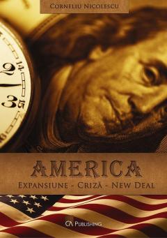 America: Expansiune – Criza - New Deal
