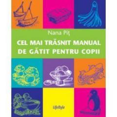 Cel mai trasnit manual de gatit pentru copii