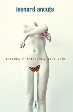 Iubirea e amintirea unui viol