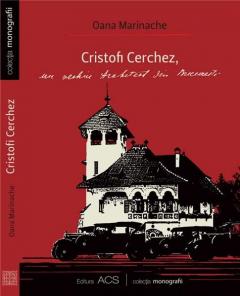 Cristofi Cerchez, un vechiu arhitect din Bucuresti