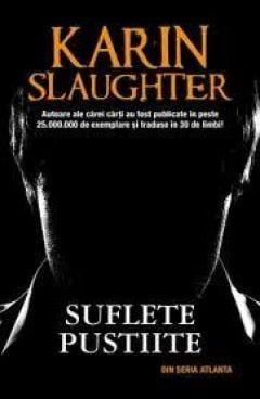 Suflete pustiite Karin Slaughter