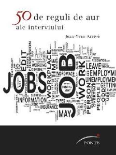 50 de reguli de aur ale interviului