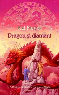 Dragon si diamant Kai Meyer