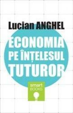  Economia pe intelesul tuturor