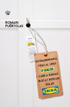 Extraordinarul voiaj al unui fakir care a ramas blocat intr-un dulap Ikea