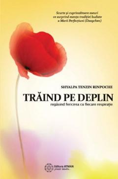 Traind pe deplin Shyalpa Tenzin Rinpoche