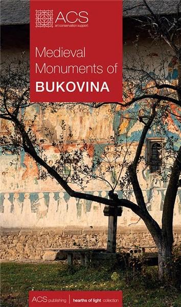 Medieval Monuments of Bukovina