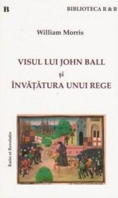 Visul lui John Ball si invatatura unui rege