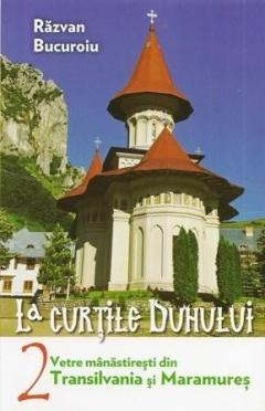 La curtile Duhului - Vol. 2