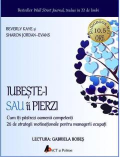 Iubeste-i sau ii pierzi 