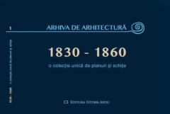 Arhiva de arhitectura 1830-1860