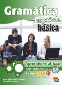Gramática española básica, aprender y utilizar. Incluye ejercicios + CDRom